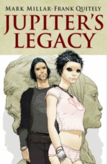 Jupiter's Legacy Volume 1, Paperback / softback Book Jupiter's Legacy Volume 1, Paperback / softback Book