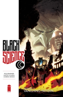 Black Science Volume 3: Vanishing Pattern, Paperback Book Black Science Volume 3: Vanishing Pattern, Paperback Book