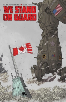 We Stand on Guard Deluxe Edition, Hardback Book We Stand on Guard Deluxe Edition, Hardback Book