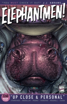 Elephantmen 2260 Book Five: Up Close and Personal, Paperback Book Elephantmen 2260 Book Five: Up Close and Personal, Paperback Book