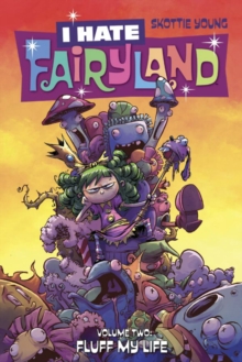 I Hate Fairyland Volume 2: Fluff My Life, Paperback Book I Hate Fairyland Volume 2: Fluff My Life, Paperback Book