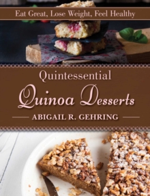 Quintessential Quinoa Desserts