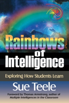 Rainbows of Intelligence : Exploring How Students Learn