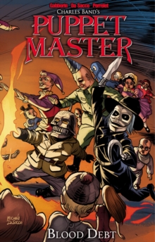 Puppet Master Volume 4 : Blood Debt, Paperback Book Puppet Master Volume 4 : Blood Debt, Paperback Book
