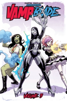 Vampblade Volume 5: Danger Doll Squad, Paperback / softback Book Vampblade Volume 5: Danger Doll Squad, Paperback / softback Book