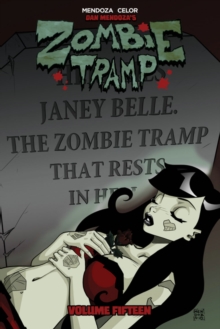 Zombie Tramp Volume 15: The Death of Zombie Tramp, Paperback / softback Book Zombie Tramp Volume 15: The Death of Zombie Tramp, Paperback / softback Book