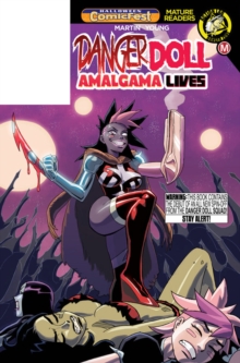 Danger Doll Squad Presents: Amalgama Lives! Volume 1, Paperback / softback Book Danger Doll Squad Presents: Amalgama Lives! Volume 1, Paperback / softback Book