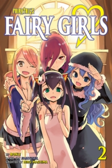 Fairy Girls 2 (fairy Tail), Paperback / softback Book Fairy Girls 2 (fairy Tail), Paperback / softback Book