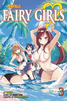 Fairy Girls 3 (fairy Tail), Paperback Book Fairy Girls 3 (fairy Tail), Paperback Book