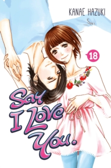 Say I Love You. 18, Paperback / softback Book Say I Love You. 18, Paperback / softback Book