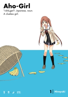 Aho-girl: A Clueless Girl 1