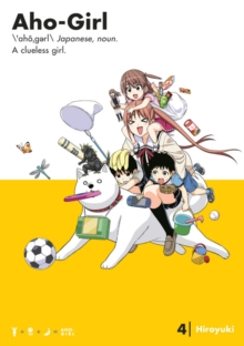 Aho-girl: A Clueless Girl 4, Paperback Book Aho-girl: A Clueless Girl 4, Paperback Book