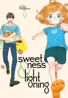 Sweetness And Lightning 9, Paperback / softback Book Sweetness And Lightning 9, Paperback / softback Book
