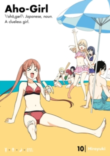 Aho-girl: A Clueless Girl 10, Paperback / softback Book Aho-girl: A Clueless Girl 10, Paperback / softback Book