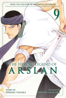 The Heroic Legend Of Arslan 9, Paperback / softback Book The Heroic Legend Of Arslan 9, Paperback / softback Book