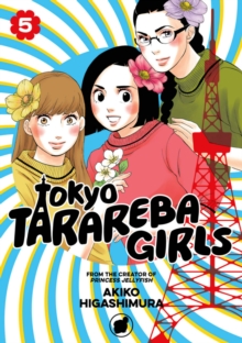 Tokyo Tarareba Girls 5, Paperback / softback Book Tokyo Tarareba Girls 5, Paperback / softback Book