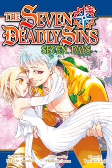 The Seven Deadly Sins: Seven Days 1, Paperback / softback Book The Seven Deadly Sins: Seven Days 1, Paperback / softback Book