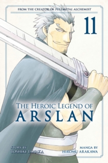 The Heroic Legend Of Arslan 11, Paperback / softback Book The Heroic Legend Of Arslan 11, Paperback / softback Book