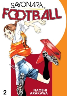 Sayonara, Football 2