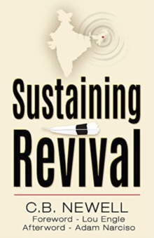Sustaining Revival : Let the Visitation of God in Nagaland Spark Ours
