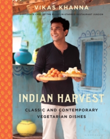 Indian Harvest : Classic and Contemporary Vegetarian Dishes