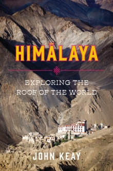 Himalaya : Exploring the Roof of the World