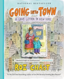 Going into Town : A Love Letter to New York