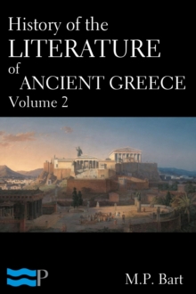 History of the Literature of Ancient Greece Volume 2