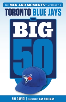 The Big 50: Toronto Blue Jays