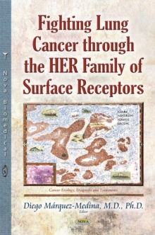 Fighting Lung Cancer through the HER Family of Surface Receptors