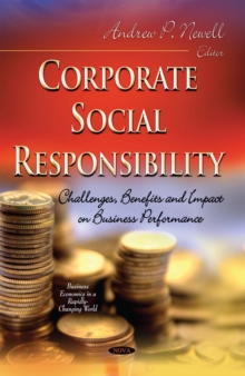 Corporate Social Responsibility : Challenges, Benefits and Impact on Business Performance