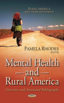 Mental Health and Rural America : Overview and Annotated Bibliography