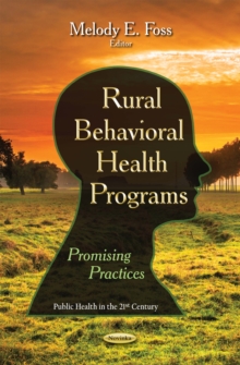 Rural Behavioral Health Programs : Promising Practices