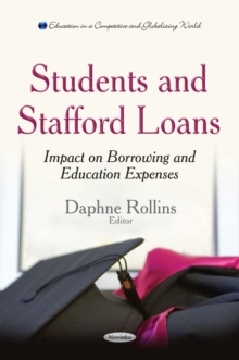 Students and Stafford Loans : Impact on Borrowing and Education Expenses