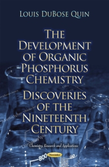 The Development of Organic Phosphorus Chemistry : Discoveries of the Nineteenth Century