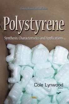 Polystyrene : Synthesis, Characteristics and Applications