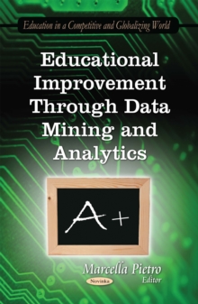 Educational Improvement Through Data Mining and Analytics