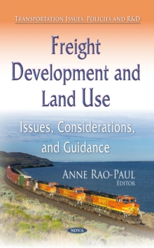 Freight Development and Land Use : Issues, Considerations, and Guidance