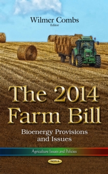 The 2014 Farm Bill : Bioenergy Provisions and Issues