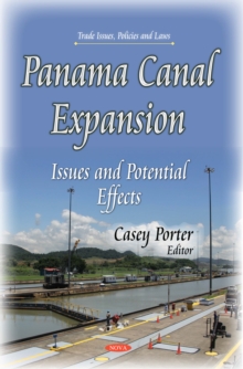 Panama Canal Expansion : Issues and Potential Effects