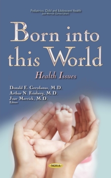 Born into this World : Health Issues