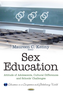 Sex Education : Attitude of Adolescents, Cultural Differences and Schools' Challenges