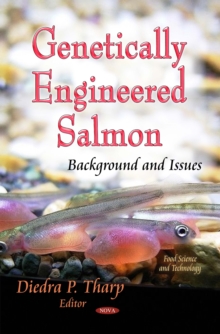 Genetically Engineered Salmon : Background and Issues