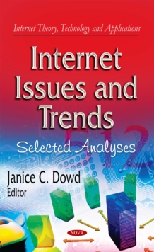 Internet Issues and Trends : Selected Analyses