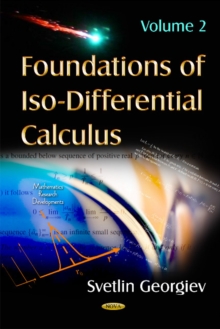 Foundations of Iso-Differential Calculus : Volume II, Hardback Book Foundations of Iso-Differential Calculus : Volume II, Hardback Book