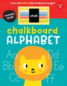 Chalkboard Alphabet : Learn the ABCs with chalkboard pages!, Board book Book Chalkboard Alphabet : Learn the ABCs with chalkboard pages!, Board book Book