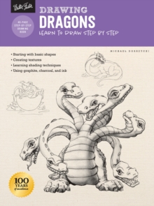 Drawing: Dragons : Learn to draw step by step, Paperback / softback Book Drawing: Dragons : Learn to draw step by step, Paperback / softback Book