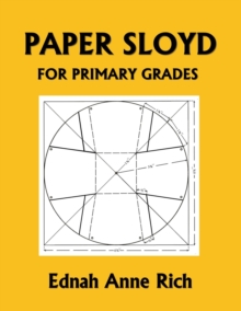 Paper Sloyd : A Handbook for Primary Grades (Yesterday's Classics)