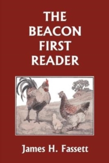 The Beacon First Reader (Color Edition) (Yesterday's Classics)