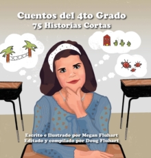 Cuentos del 4to Grado : 75 Historias Cortas